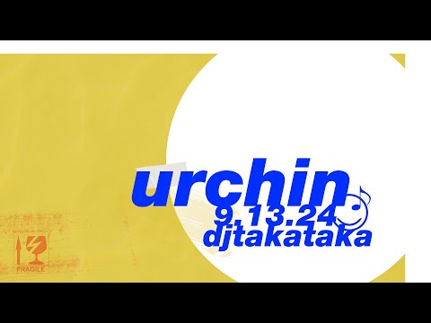 DJ TAKATAKA - urchin