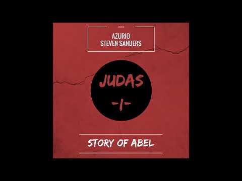 [JD003] Azurio & Steven Sanders  - Story of Abel [JUDAS]