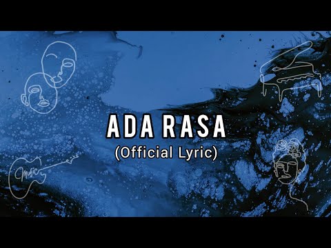 Ada Rasa (Official Lyric)