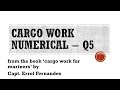 Cargo Work Numerical Q5 From The Book Cargo Work For Mariners By Capt Errol Fernandes