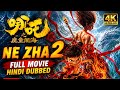 Ne Zha 2 Full Movie Hindi Dubbed HD