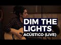Dim The Lights (Acoustic Session) | Rusty Path
