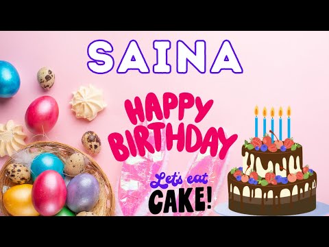 Happy Birthday Saina, Birthday of Saina, Best Birthday Wishes