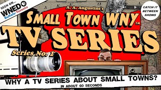 Why a series about Small Towns?