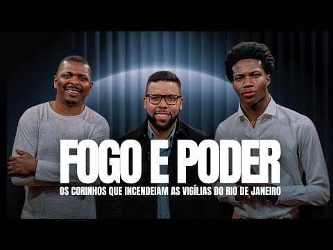 FOGO E PODER  - THALLES LIMA | NEEMIAS COUTINHO | JEFERSON COLUNA 