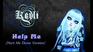 Kerli - Help Me (Hurt Me Demo Version)