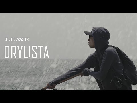 【LUXXE DRYLISTA】最高の釣りを目指すアングラーへ