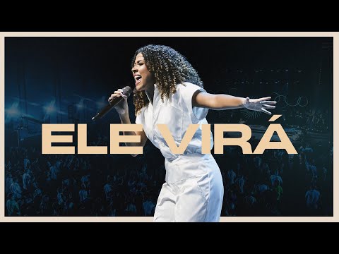Gabriela Gomes - Ele Virá (Ao Vivo Em São Paulo / 2024)