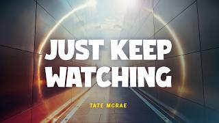 Download lagu Tate Mcrae - Just Keep Watching | Lyric Video | Indo Subtitle | Lirik Indonesia | Lirik Terjemahan mp3