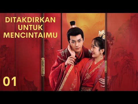 INDO SUBDitakdirkan untuk Mencintaimu EP01 | KUKAN DRAMA
