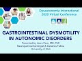 Gastrointestinal Dysmotility in Autonomic Disorders