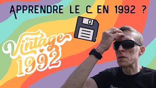 Comment j'ai appris le C en 1992 (sans Internet)