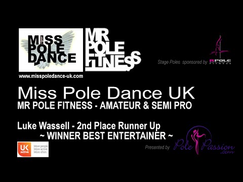 Mr Pole Fitness UK 2016 - Luke Wassell 2nd Place - Amateur & Semi Professional Championships