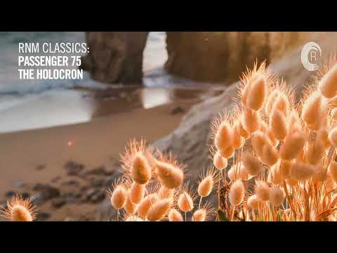 Passenger 75 - The Holocron [TRANCE CLASSICS]