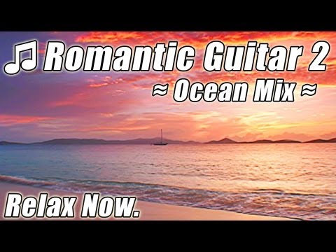 Romantic Spanish Guitar Slow Relax Latin Music Classical Acoustic Instrumental Love Songs Flamenco