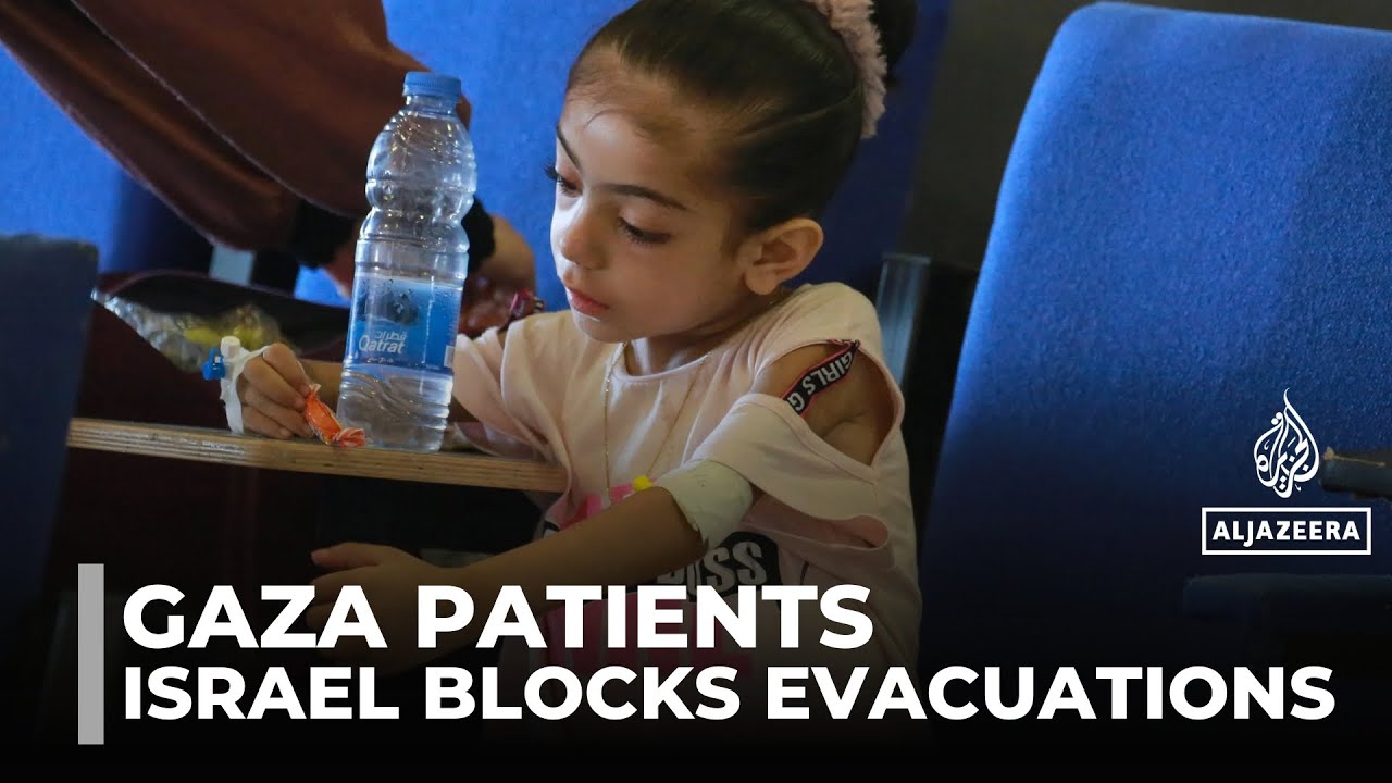 Gaza medical evacuations: Israel blocks Palestinians in need of medical aid