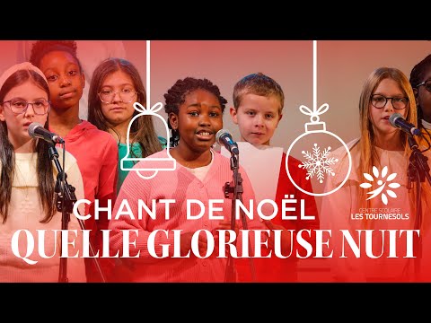 ✨Quelle glorieuse nuit🕯️ Musique de Noël | Centre scolaire Les Tournesols