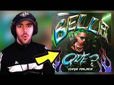 REACTION TO | CHRIS PALACE - BELLA QUE? (OFFICIAL VIDEO)