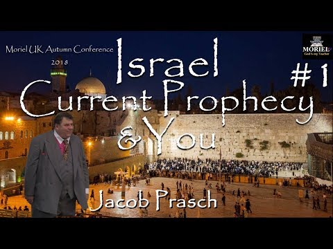 Moriel UK Autumn Conference - Jacob Prasch - Session 1