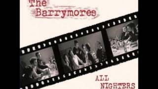 The Sweetest Song - The Barrymours