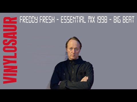 Freddy Fresh | Essential Mix 1998 | Big Beat