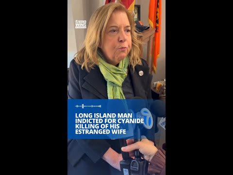 Long Island man indicted for cyanide killing of his estranged wife