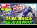 Soul Revelation Gusion, New Epic Skin Gameplay - Top Global Gusion - Mobile Legends Gameplay