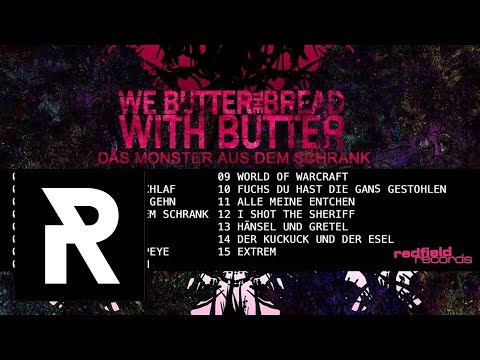 WE BUTTER THE BREAD WITH BUTTER - Terminator und Popeye