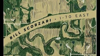 BILL SCORZARI   "I-70 East" OFFICIAL VIDEO