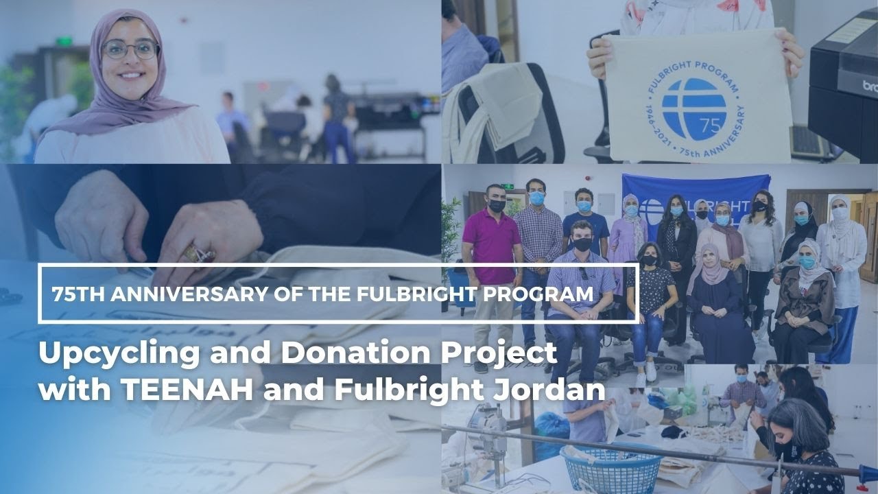 Upcycling Project with Fulbright Jordan | 75th Anniversary