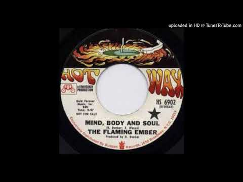 THE FLAMING EMBER - MIND, BODY AND SOUL