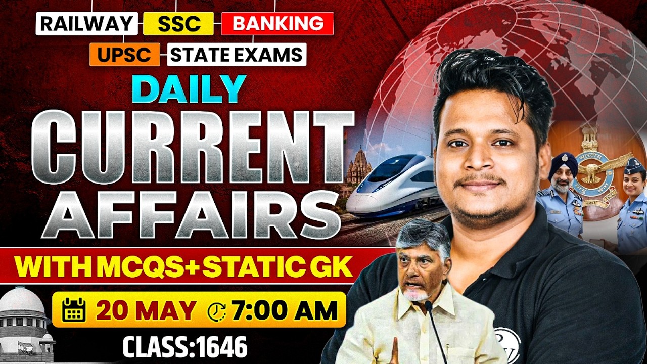 Current Affair Today | 20 May 2026 Daily Current Affairs | SSC GD | RRB NTPC | BPSC | Raja Gupta sir