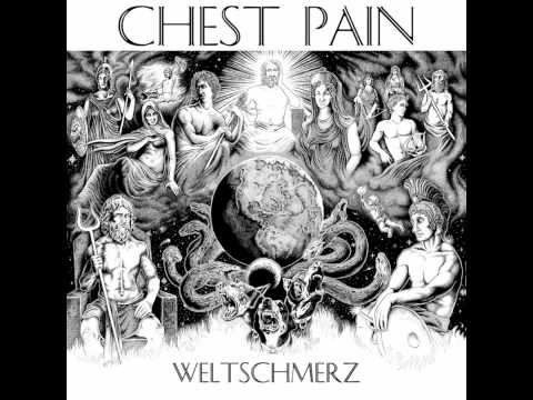 Chest Pain ‎– Weltschmerz LP [2014]
