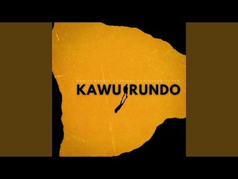 Kawurundo (feat. Y KA)