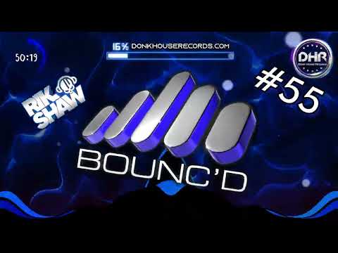 Rik Shaw - BOUNC'D Podcast 55 - DHR