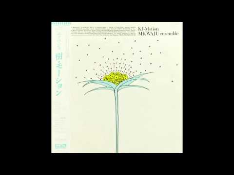 Mkwaju Ensemble - Ki-Motion / FULL ALBUM (1981)