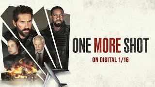 ONE MORE SHOT - Official Trailer