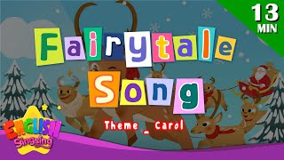 More Fairy Tale Songs l Theme Winter l Kids Songs by English Singsing