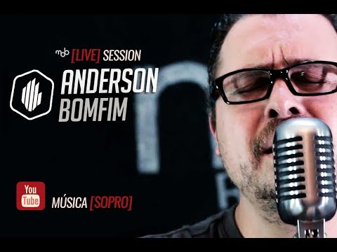 MÚSICA [SOPRO] :: LIVE SESSION (Anderson Bomfim)