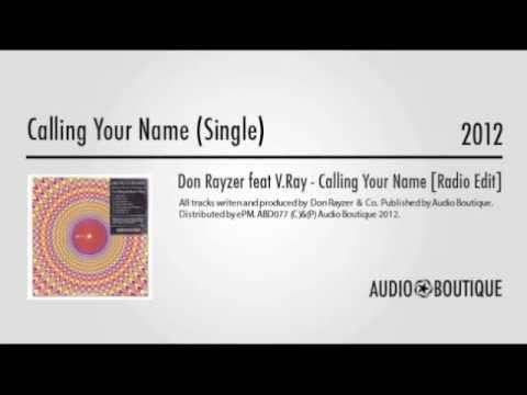Don Rayzer feat V.Ray - Calling Your Name (Radio Edit)