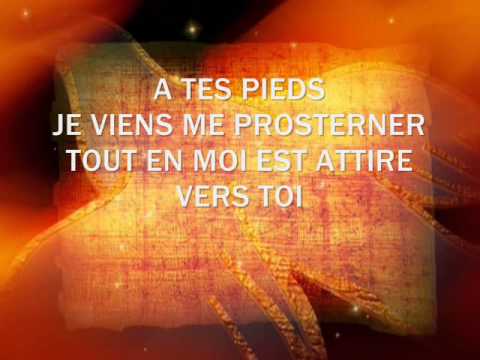 A TES PIEDS (comment ce  présenter devant le Seigneur)