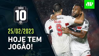 HOJE PROMETE! São Paulo faz JOGÃO contra a SENSAÇÃO do Campeonato Paulista! | CAMISA 10 – 25/02/23