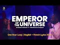 One Hour Loop EMPEROR OF THE UNIVERSE Dunsin Oyekan Ft Theophilus Sunday Gospel Prayer Viral