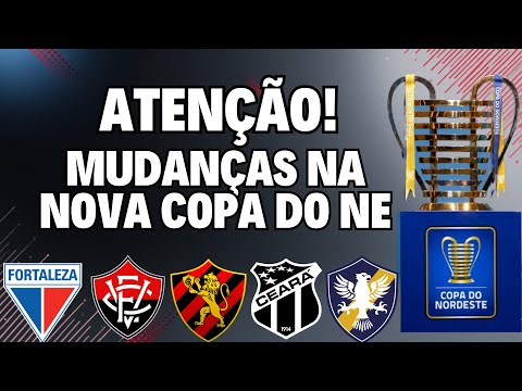 ATENÇÃO! MUDANÇAS NA NOVA COPA DO NORDESTE! CBF DEFINE DATAS, GRUPOS E REGULAMENTO!