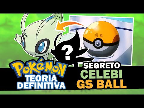 TEORIA POKÉMON DEFINITIVA su CELEBI, la GS BALL e l'Uovo Leggendario!