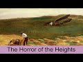 The Horror Of The Heights 1913 By Sir Arthur Conan Doyle