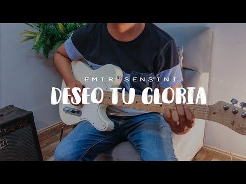 Deseo Tu Gloria - Emir Sensini