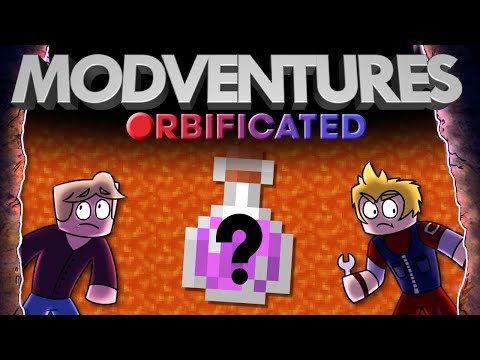 The Modventures End!? - Modventures Orbificated! S1 E7