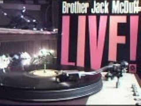 Brother Jack McDuff - A Real Goodun'