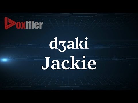 How to Pronunce Jackie in French - Voxifier.com